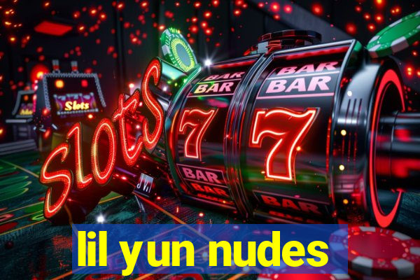 lil yun nudes